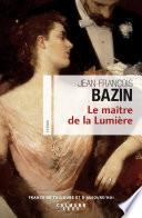 Le Maître de la Lumière