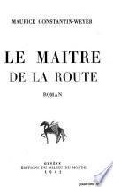 Le maître de la route