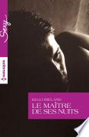 Le maître de ses nuits