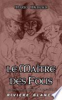 Le Maître Des Fous