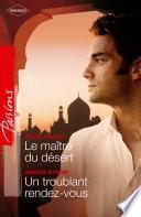 Le maître du désert - Un troublant rendez-vous