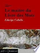 Le maître du Livre des Mots