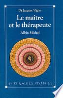 Le Maître et le Thérapeute