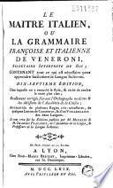 Le Maitre italien, ou la Grammaire françoise et italienne de Veneroni... Dix-septieme édition... Le tout revu sur les Editions publiées par M. Minazio & M. Charles Placardi...