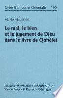 Le mal, le bien et le jugement de Dieu dans le livre de Qohélet