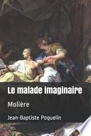 Le malade imaginaire