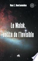 Le Malak, entité de l'Invisible