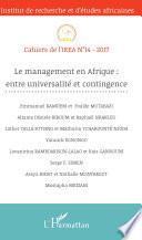 Le management en Afrique : entre universalité et contingence