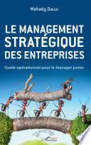 Le management stratégique des entreprises