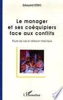 Le manager et ses coéquipiers face aux conflits