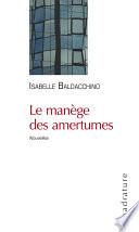 Le manège des amertumes