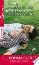 Le manège du désir - Une épouse de papier - La belle mystérieuse