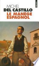 Le Manège espagnol