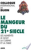 Le mangeur du 21e siècle