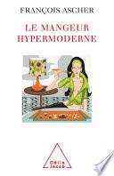 Le Mangeur hypermoderne