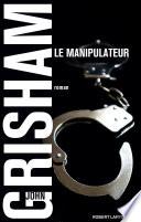 Le Manipulateur