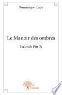Le Manoir des ombres - Seconde Partie