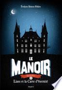 Le manoir saison 1, Tome 01