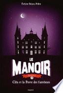 Le Manoir, Tome 2
