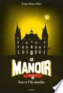 Le Manoir, Tome 5