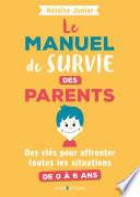 Le manuel de survie des parents