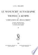 Le manuscrit autographe de Thomas à Kempis et L'imitation de Jésus-Christ