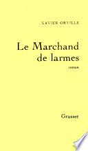 Le marchand de larmes