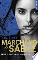 Le marchand de sable Saison 2