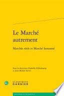 Le marché autrement