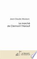 Le marché de Clermont l'Herault