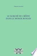 Le marché du crédit dans le monde romain