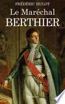 Le Maréchal Berthier