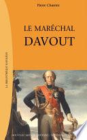 Le Maréchal Davout