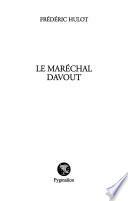 Le maréchal Davout