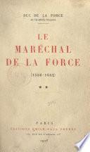 Le maréchal de La Force, 1558-1652 (2)