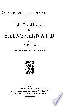 Le maréchal de Saint-Arnaud ...