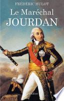 Le Maréchal Jourdan