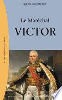 Le Maréchal Victor