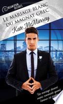 Le mariage blanc du magnat grec