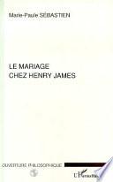 Le mariage chez Henry James