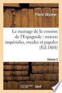 Le Mariage de La Cousine de L'Espagnole