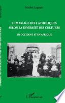 Le mariage des catholiques selon la diversité des cultures