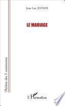 Le mariage