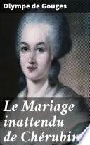Le Mariage inattendu de Chérubin