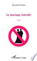 Le mariage interdit