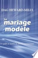 Le Mariage Modèle