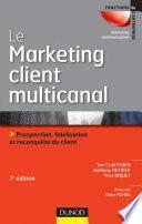 Le marketing client multicanal - 3e éd.