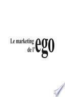 Le marketing de l'ego