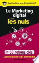 Le marketing digital pour les Nuls en 50 notions clés