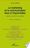 Le marketing et la communication face à l'imprévisible